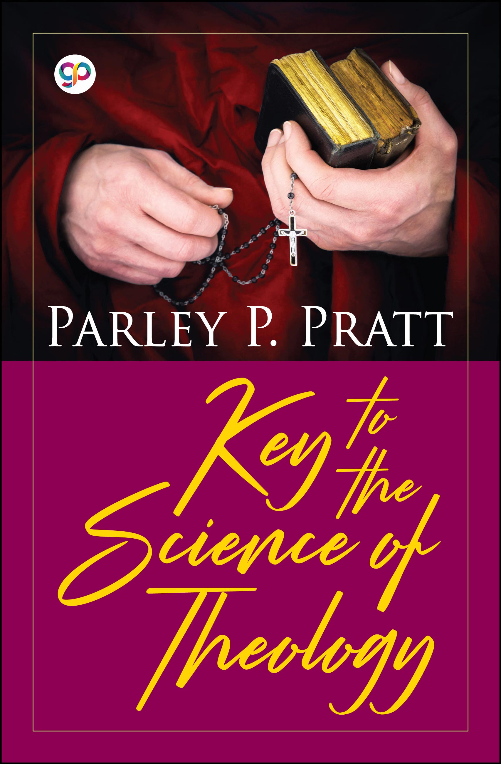 Key to the Science of Theology (eBook)
