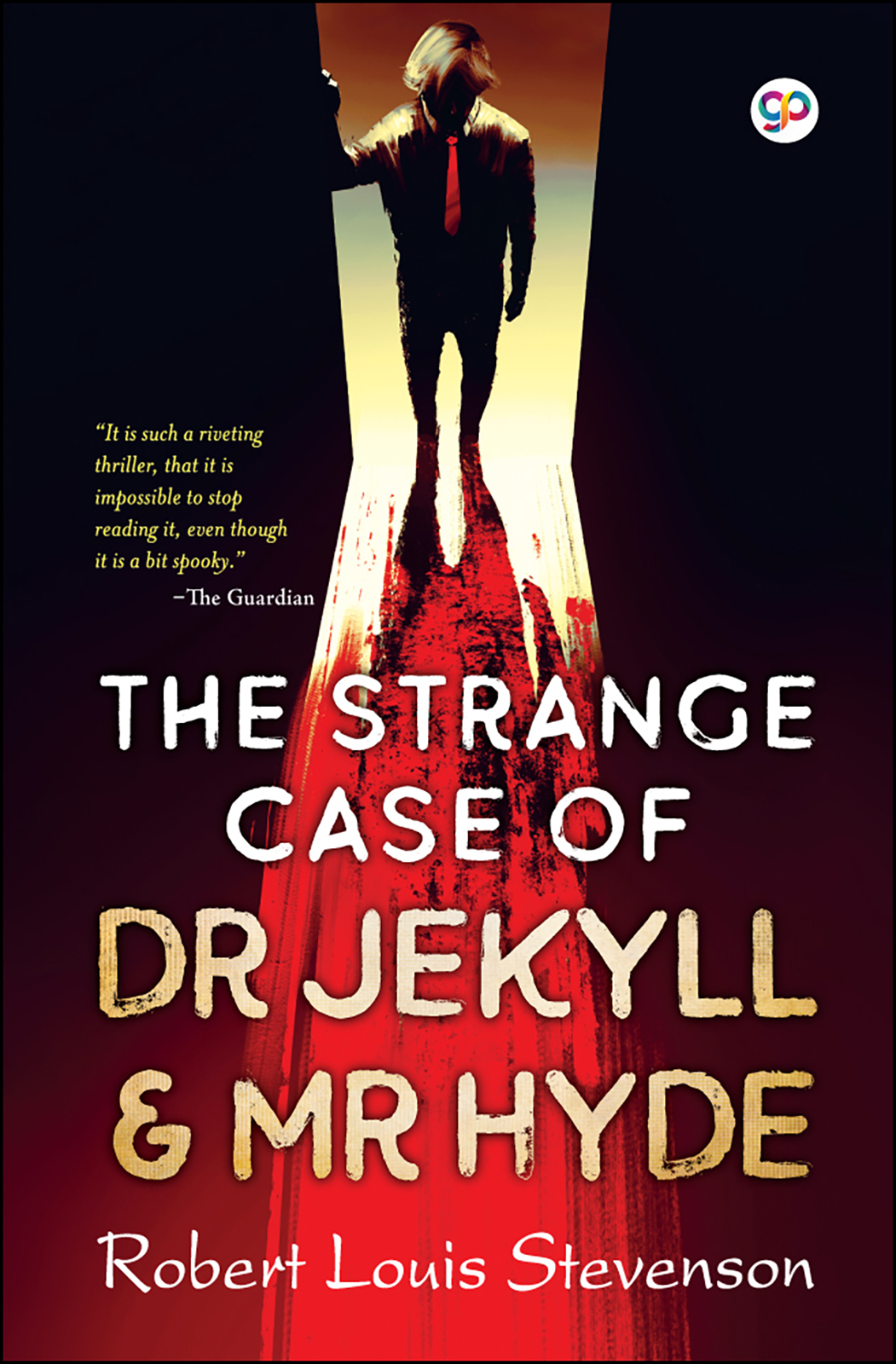 The Strange Case of Dr Jekyll and Mr Hyde (Hardcover)