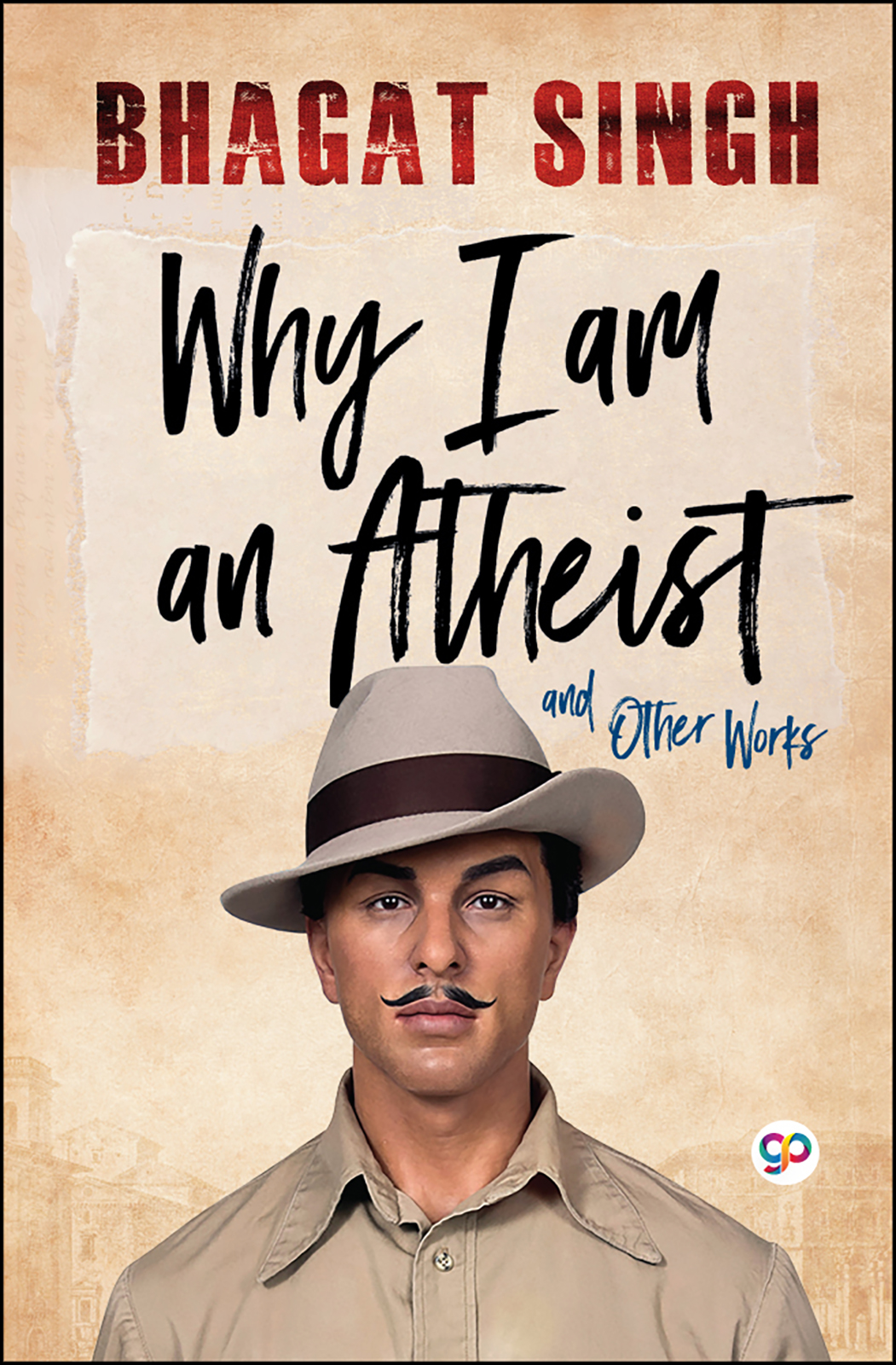 Why I am an Atheist and Other Works (Hardcover)