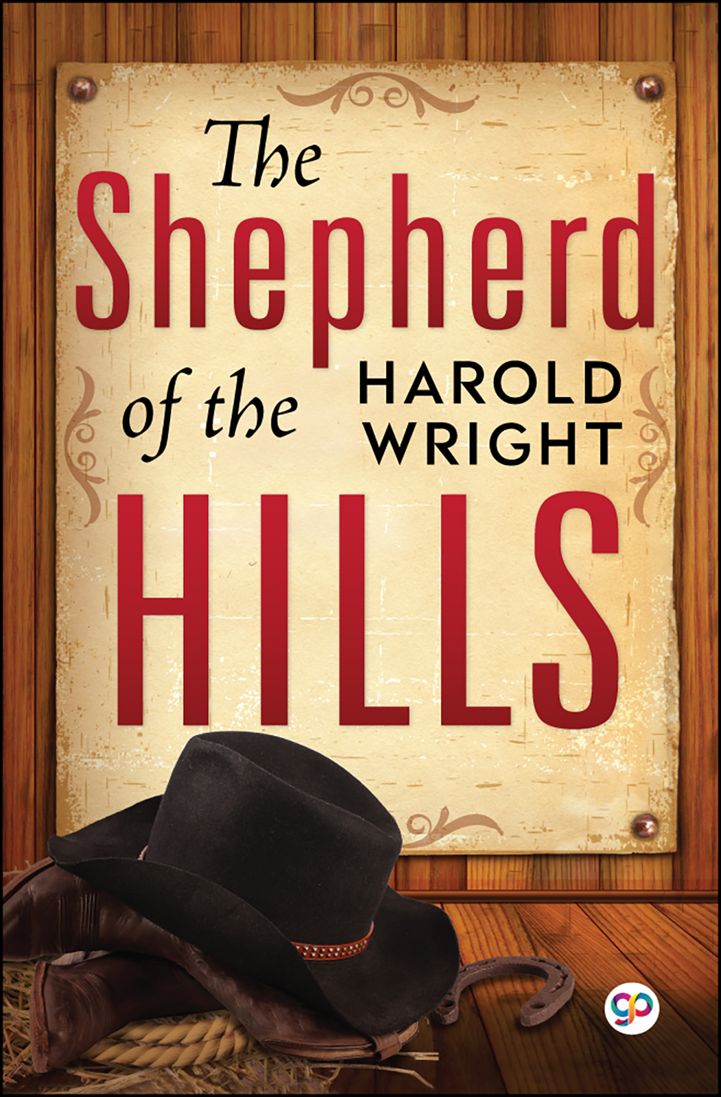 The Shepherd of the Hills (Hardcover)