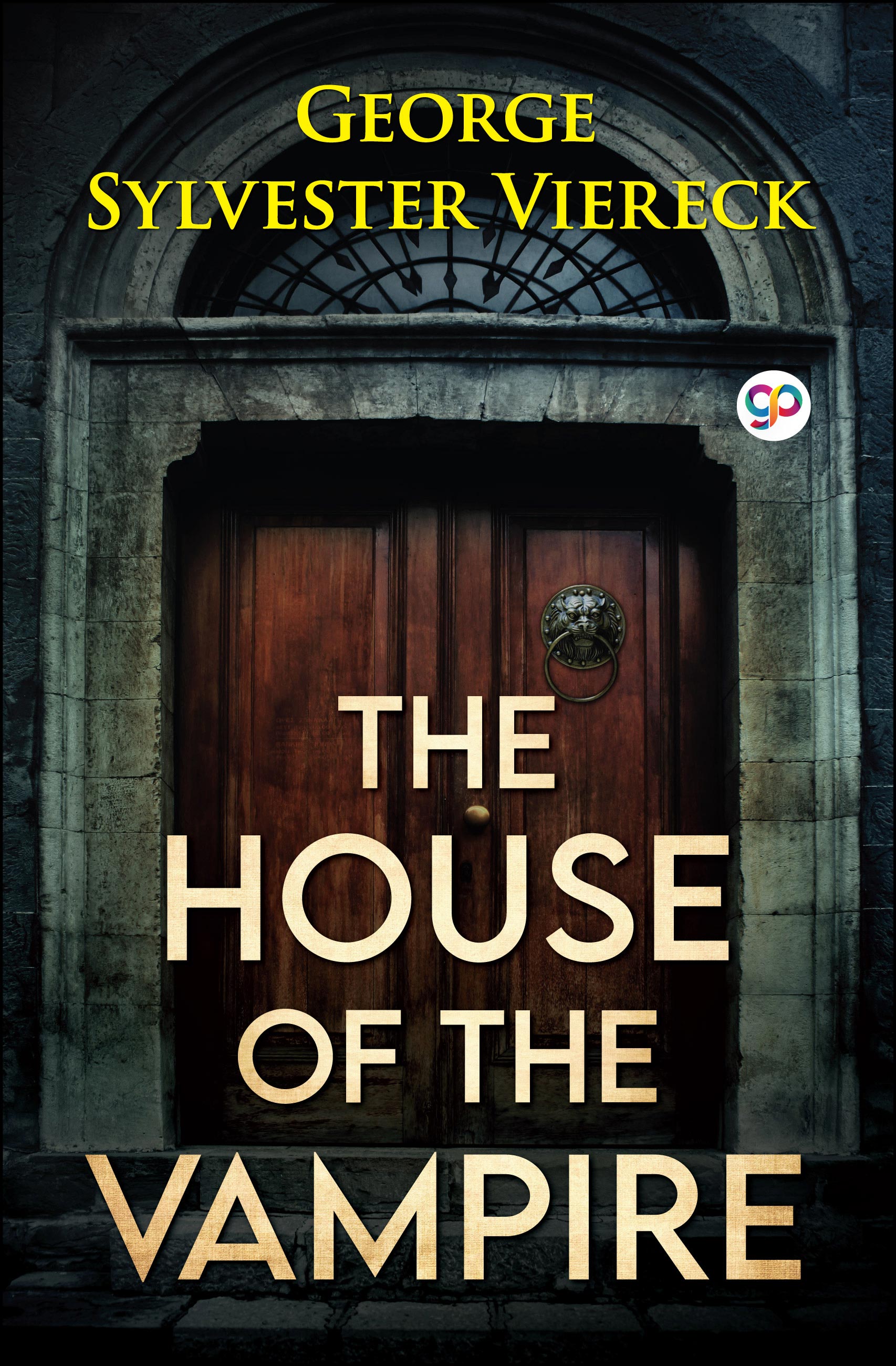 The House of the Vampire (eBook)