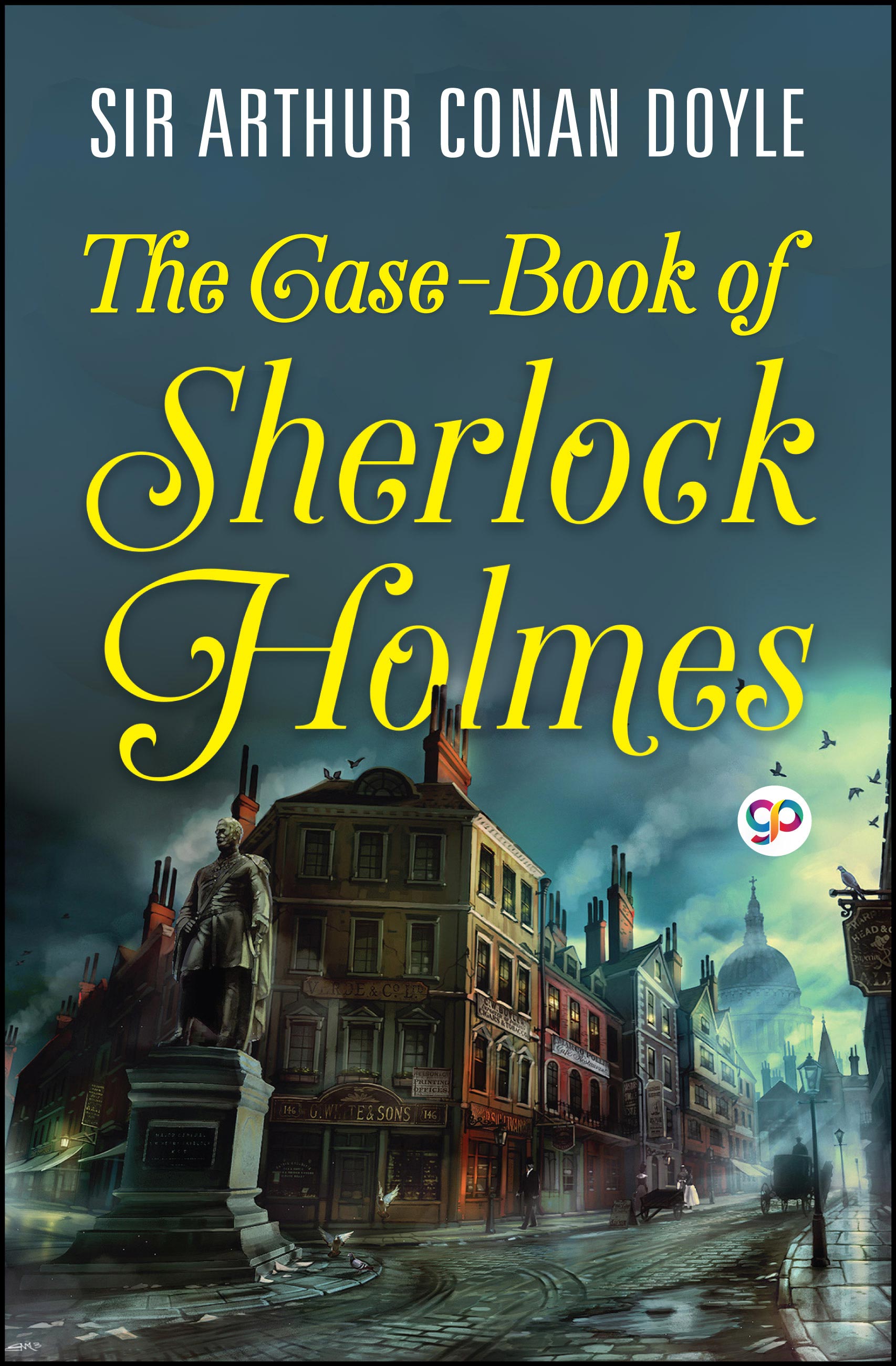 The Case-Book of Sherlock Holmes (eBook)