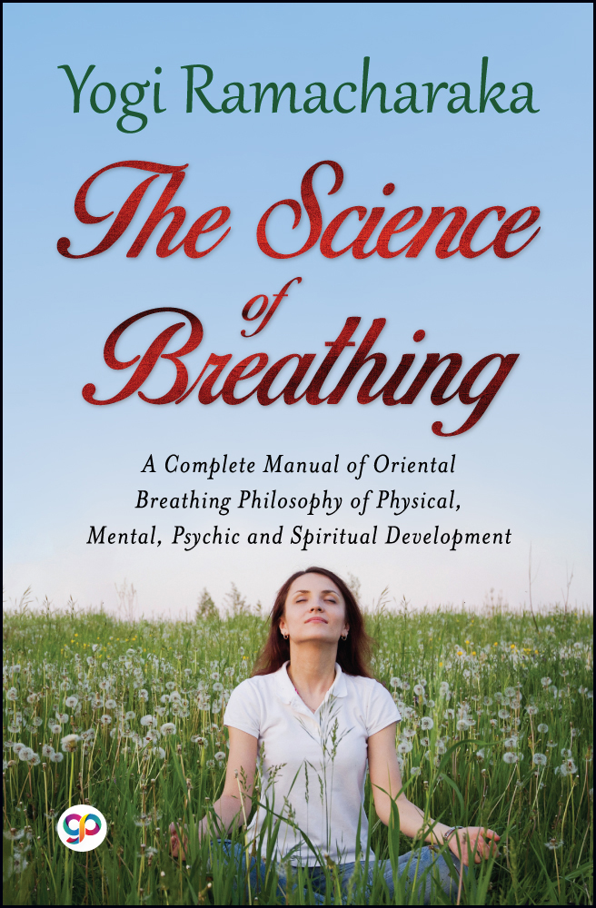 The Science of Breathing (Paperback)