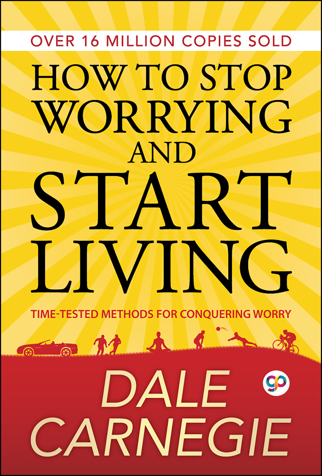 How to Stop Worrying and Start Living (Paperback)