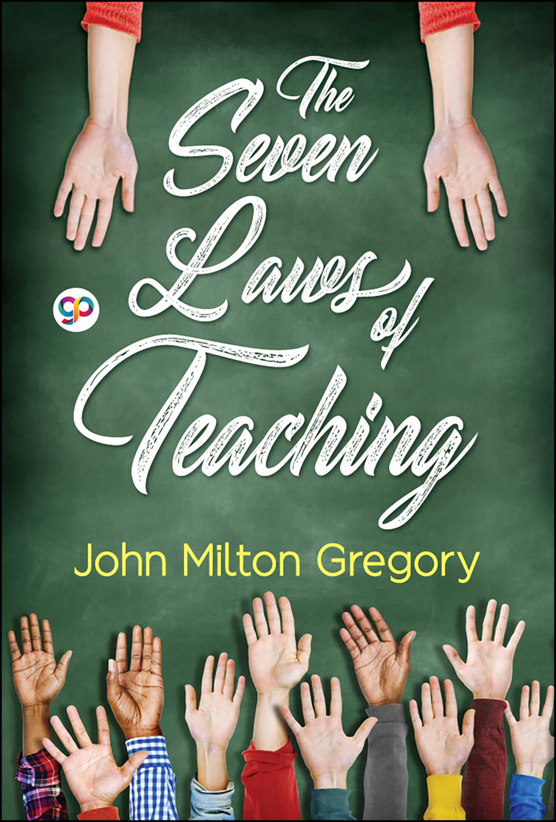 The Seven Laws of Teaching (Paperback)