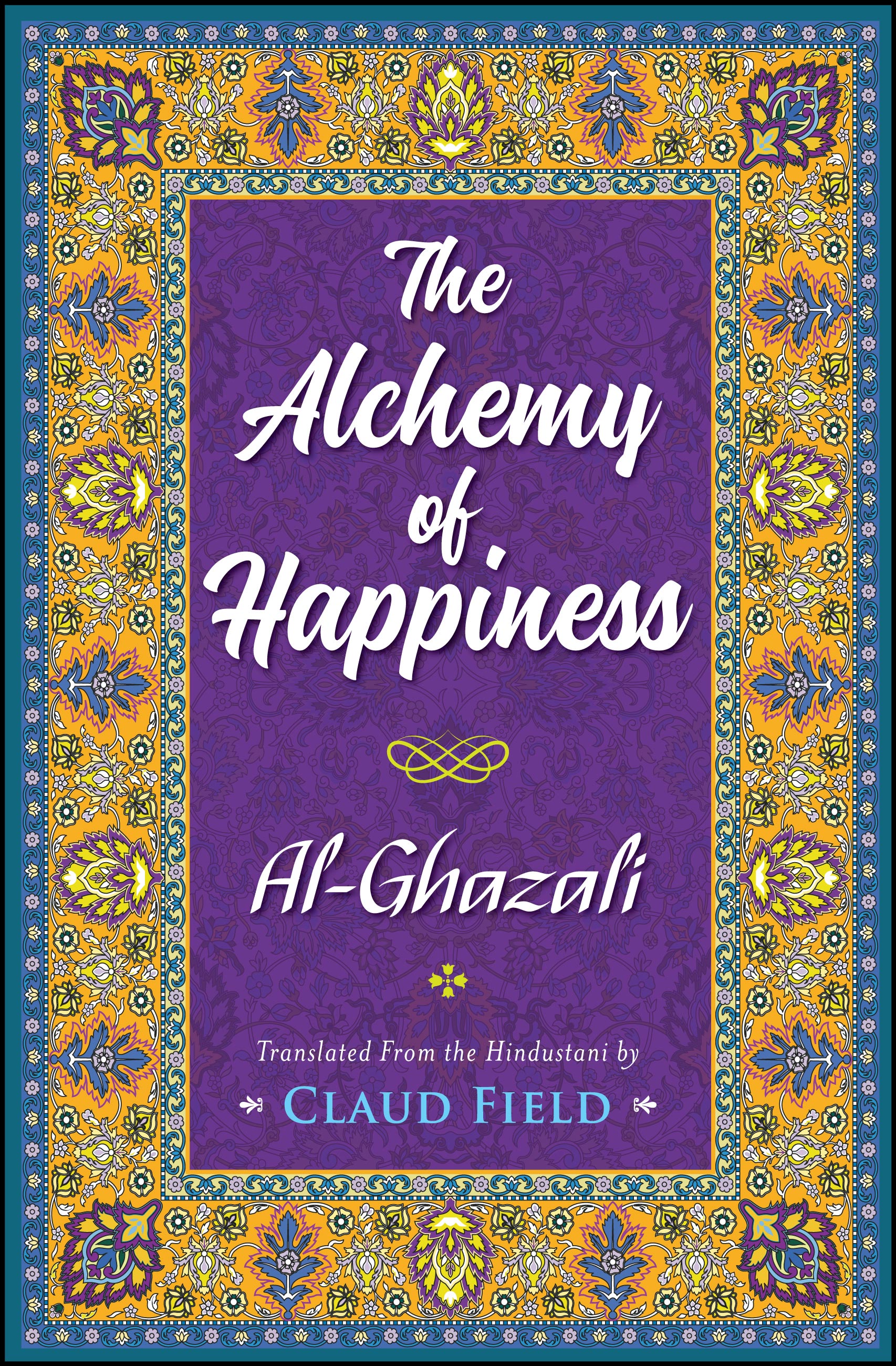 The Alchemy of Happiness (eBook)
