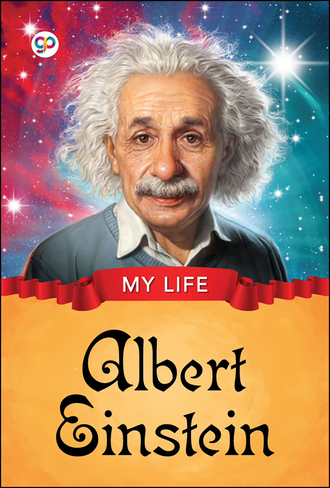 My Life : Albert Einstein (Paperback)