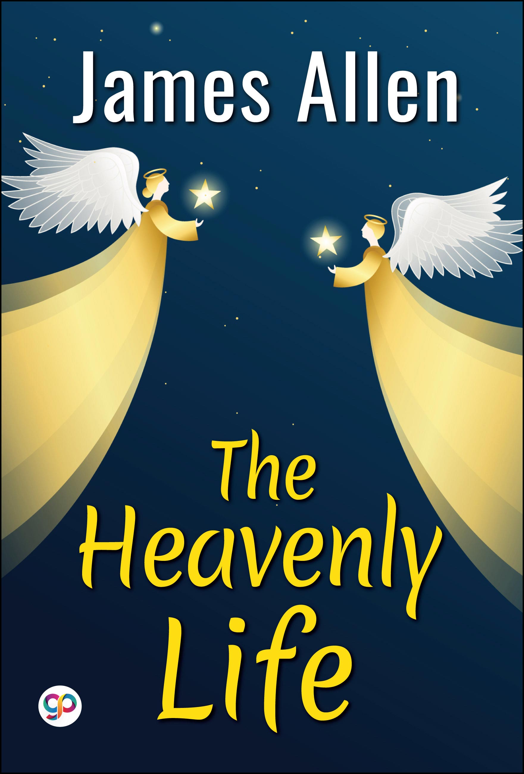 The Heavenly Life (eBook)