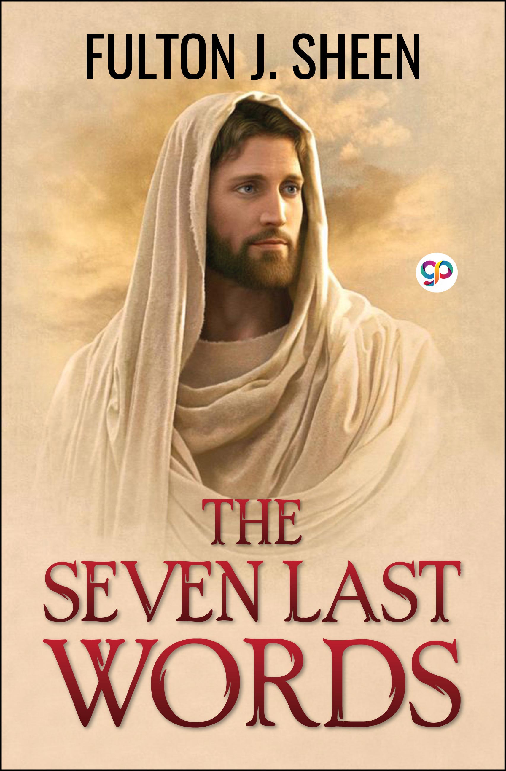 The Seven Last Words (eBook)